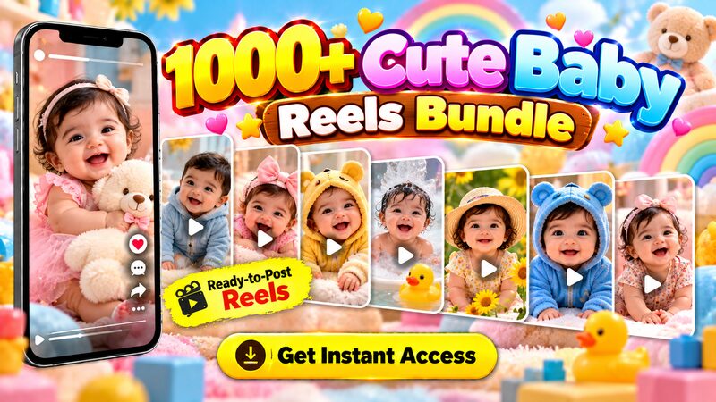 1000+ Cute Baby Reels bundle cover